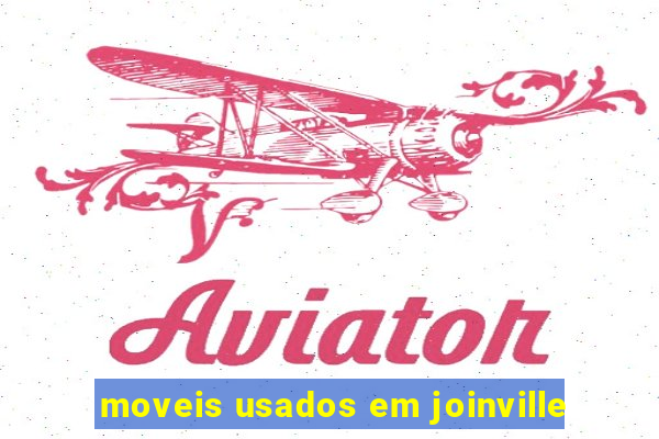 moveis usados em joinville